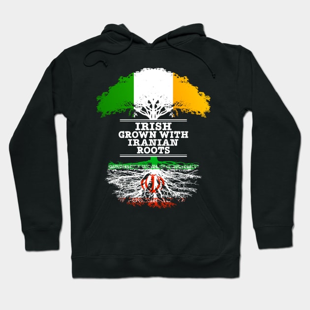 Irish Grown With Iranian Roots - Gift for Iranian With Roots From Iran Hoodie by Country Flags